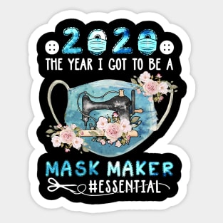 2020 The year I Got To Be A Mask Maker Quilt Essential Sticker